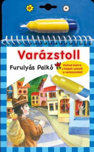 Varázstoll - Furulyás Palkó - Benedek Elek