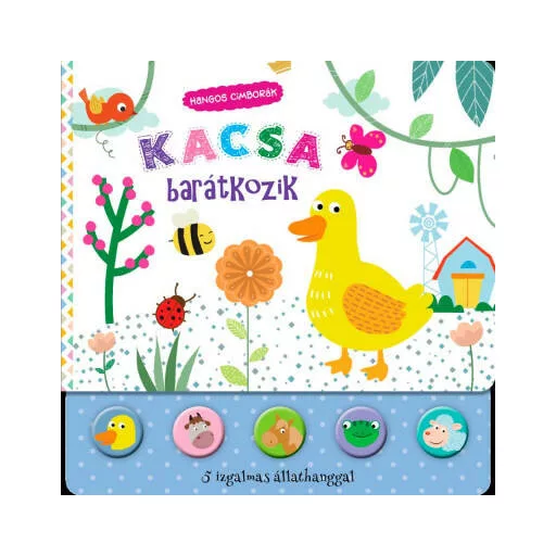 Hangos cimborák - Kacsa barátkozik