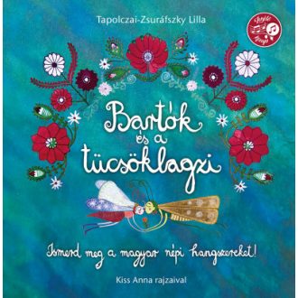   Bartók és a tücsöklagzi - Tapolczai-Zsuráfszky Lilla (2023)