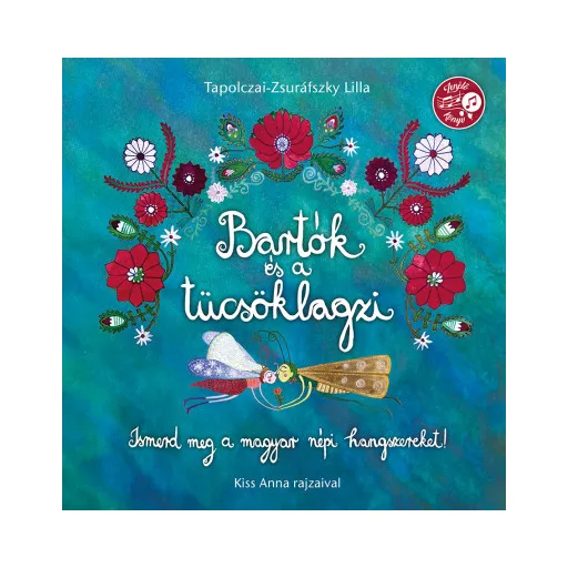 Bartók és a tücsöklagzi - Tapolczai-Zsuráfszky Lilla (2023)