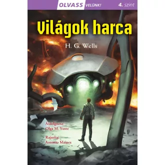 Olvass velünk! (4) - Világok harca - H. G. Wells