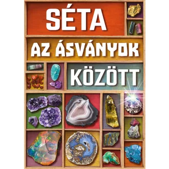 Séta az ásványok között - John Farndon