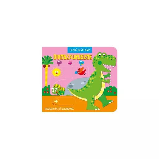 Hová bújtam? - Dinoszauruszok