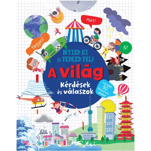 Nyisd ki és fedezd fel - A világ