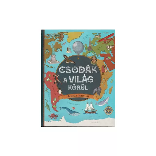 Csodák a világ körül - Laura Aceti - Giorgio Bergamino