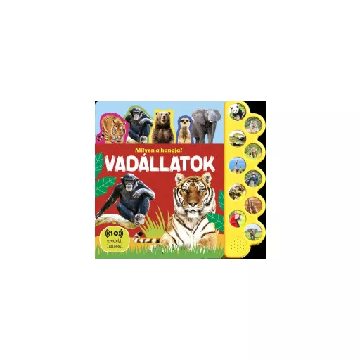 Milyen a hangja? - Vadállatok
