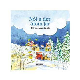Nől a dér, álom jár (Új kiadás)