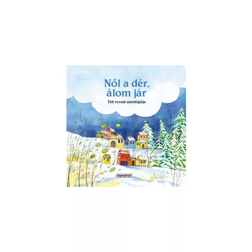 Nől a dér, álom jár (Új kiadás)