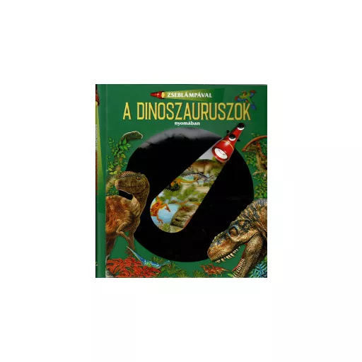 Zseblámpával - A dinoszauruszok nyomában