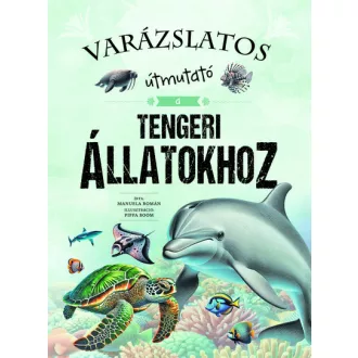   Varázslatos útmutató a tengeri állatokhoz - Manuela Román