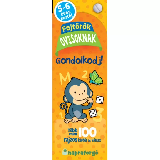 Fejtörők ovisoknak - Gondolkodj!