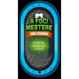 A foci mestere - Híres stadionok