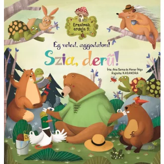   Érzelmek erdeje 9. - Ég veled, aggodalom! Szia, derű! - Ana Serna Vara
