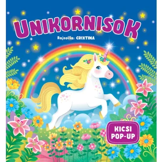 Kicsi Pop-up - Unikornisok - Susaeta Ediciones S.A.