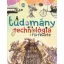 A tudomány és a technológia története (Új kiadás) - Giorgio Bergamino