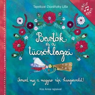   Bartók és a tücsöklagzi (2026) - Tapolczai-Zsuráfszky Lilla