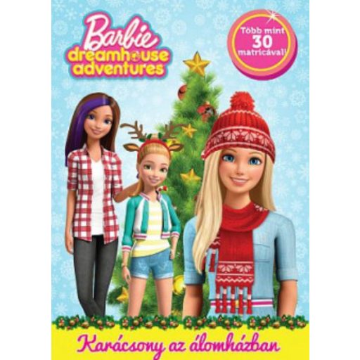 Barbie Dreamhouse Adventures - Karácsony az álomházban