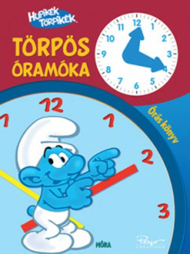 Hupikék Törpikék: Törpös óramóka - Óráskönyv (Peyo)