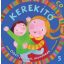 Kerekítő 5. - Ölbeli játékok, mondókák (J. Kovács Judit)