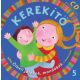 Kerekítő 5. - Ölbeli játékok, mondókák (J. Kovács Judit)