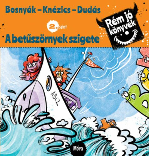 A betűszörnyek szigete - Rém jó könyvek 2. szint (Bosnyák Viktória)