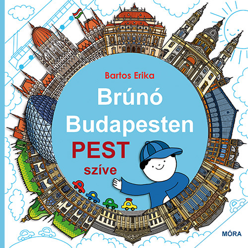 Pest szíve - Brúnó Budapesten 3. (Bartos Erika)