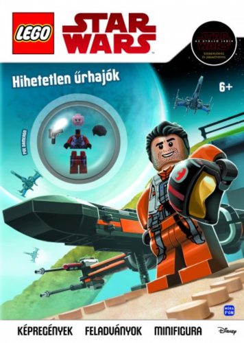 Lego Star Wars: Hihetetlen űrhajók - Ajándék Poe Dameron figurával! (LEGO)