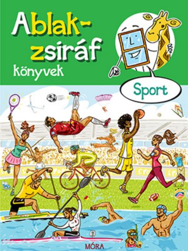 Ablak-zsiráf könyvek: Sport (Válogatás)
