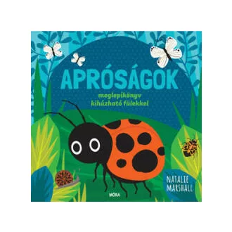 Apróságok - Meglepikönyv kihúzható fülekkel (Natalie Marshall)