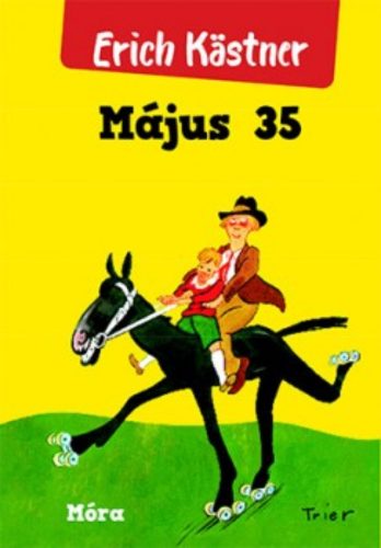 Május 35 (11. kiadás) (Erich Kastner)