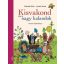 Kisvakond és a nagy kalandok - Verses képeskönyv (Zdenek Miler)