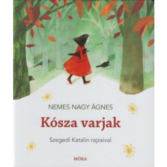 Kósza varjak - Nemes Nagy Ágnes - Mai-Könyv.hu