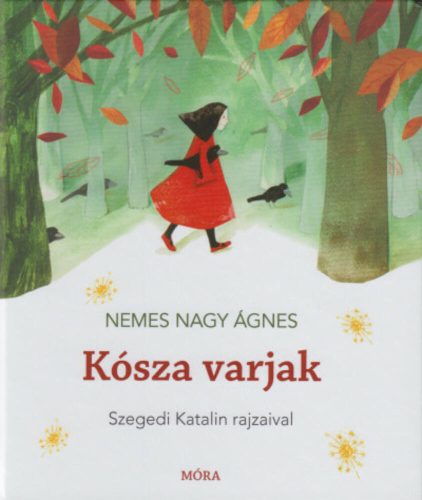 Kósza varjak - Nemes Nagy Ágnes - Mai-Könyv.hu