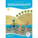 Szórakosgató 2. osztály - Szövegértési gyakorlófüzet (Szendreiné Petrik Katalin)
