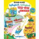 Balfogások, nyafogások Tesz-Vesz városban (Richard Scarry)