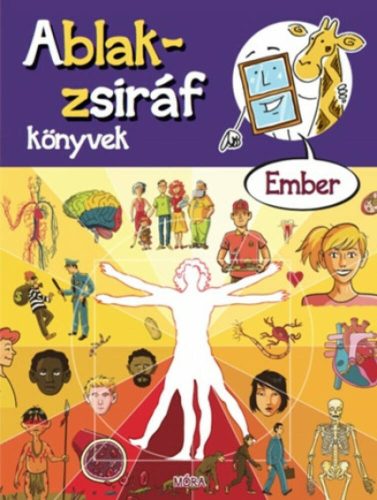Ablak-Zsiráf könyvek: Ember /Képes gyereklexikon (Eszterág Ildikó)