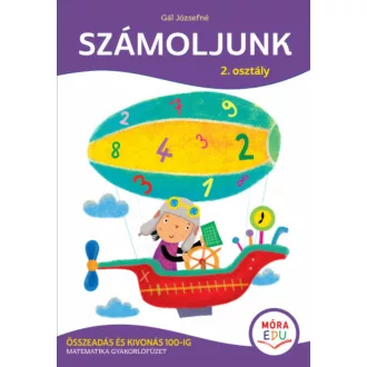 Számoljunk 2. osztály - Összeadás és kivonás 100-ig (Gál Józsefné)