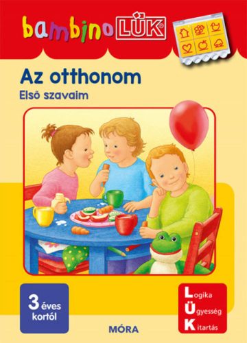 Az otthonom - Első szavaim /BambinoLÜK (LÜK)