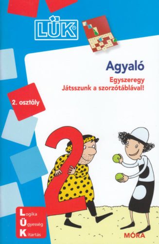 Agyaló - Egyszeregy - Játszunk a szorzótáblával! 2. osztály /LÜK (LÜK)