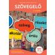 Szövegelő 8. osztály - Szövegértést fejlesztő gyakorlatok (Illésné Babai Gizella)