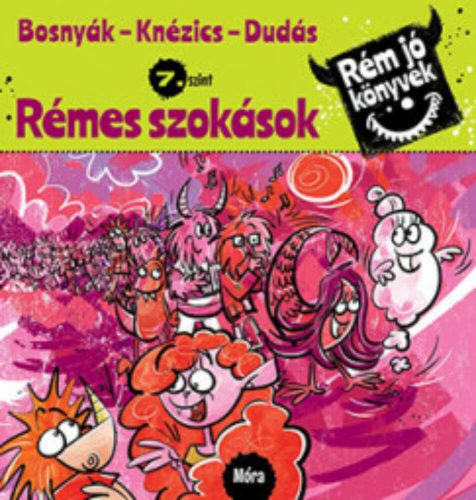 Rémes szokások - Rém jó könyvek 7. szint (Bosnyák Viktória)