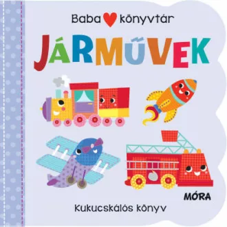 Babakönyvtár - Járművek - Kukucskálós könyv (Lapozó)