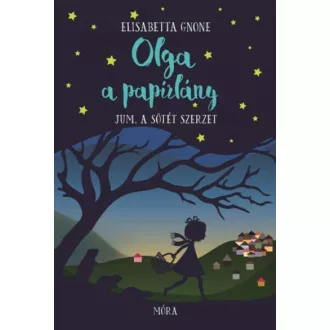   Olga a papírlány 2. - Jum, a sötét szerzet - Elisabetta Gnone