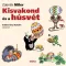 Kisvakond és a húsvét (Zdenek Miler)