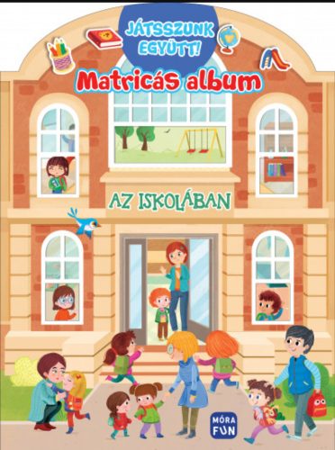 AZ ISKOLÁBAN - JÁTSSZUNK EGYÜTT! - MATRICÁS ALBUM