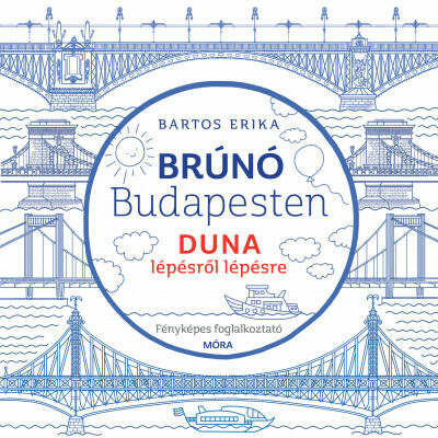 Duna - Brúnó Budapesten 5. /Fényképes foglalkoztató (Bartos Erika)