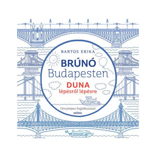 Duna - Brúnó Budapesten 5. /Fényképes foglalkoztató (Bartos Erika)