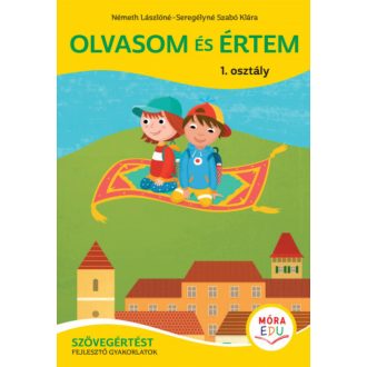   Olvasom és értem - 1. osztály - Szövegértést fejlesztő gyakorlatok