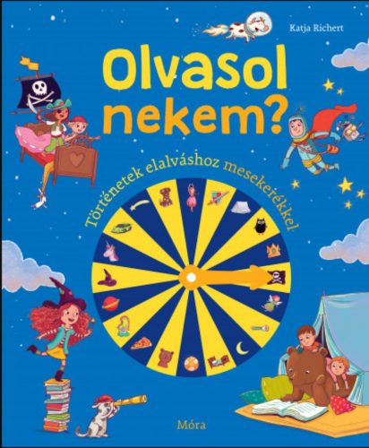 Olvasol nekem? - Történetek elalváshoz mesekerékkel - Katja Richert