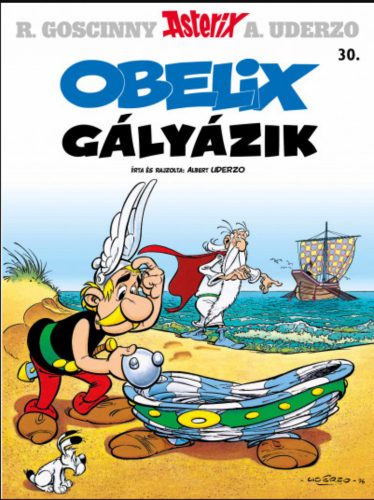 Asterix 30. - Obelix gályázik - Albert Uderzo